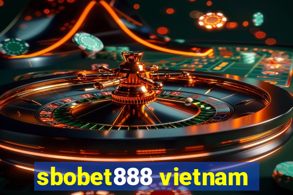 sbobet888 vietnam