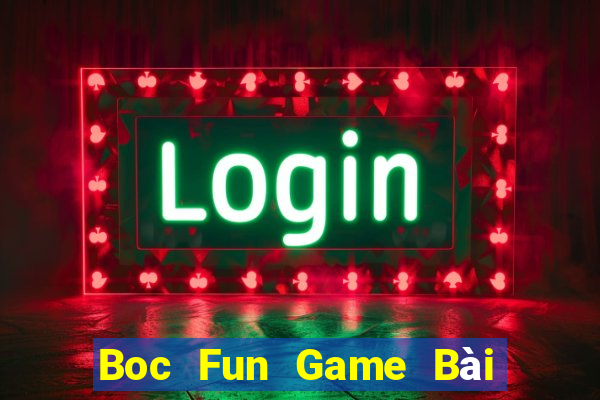 Boc Fun Game Bài 69 Doi Thuong