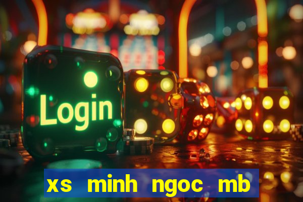 xs minh ngoc mb thu 6