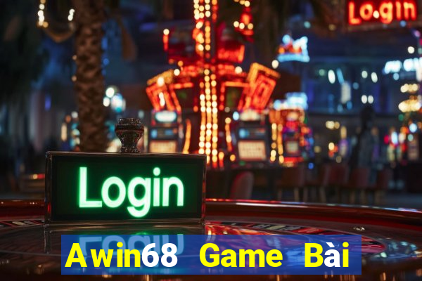 Awin68 Game Bài Tài Xỉu