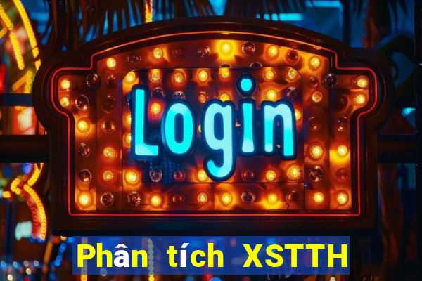 Phân tích XSTTH ngày 10