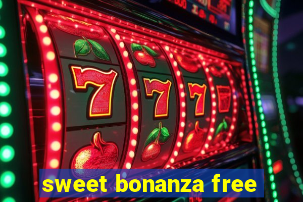 sweet bonanza free