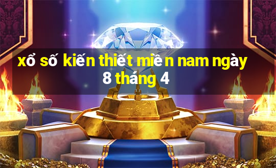 xổ số kiến thiết miền nam ngày 8 tháng 4