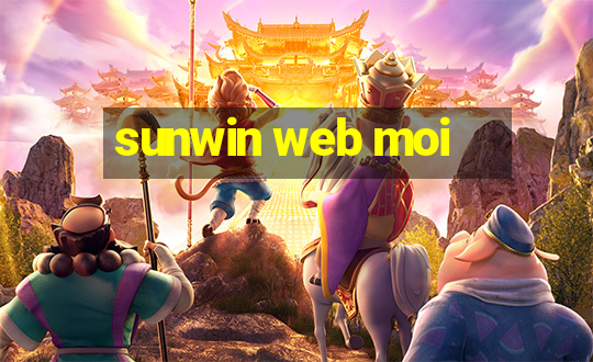 sunwin web moi