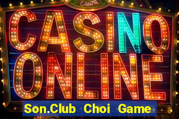 Son.Club Choi Game Đánh Bài Tiến Lên Miền Nam