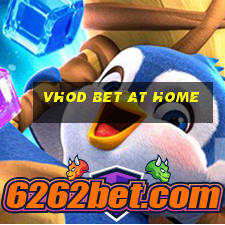 vhod bet at home