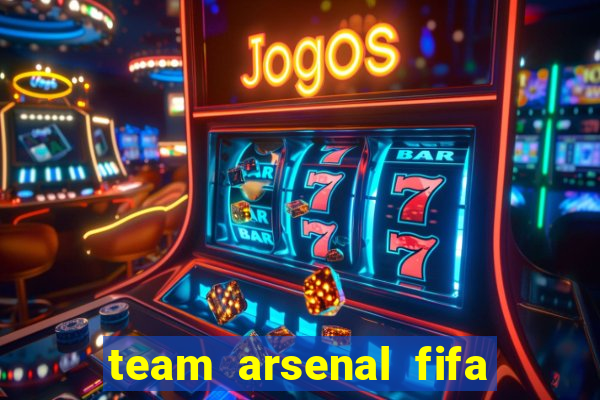 team arsenal fifa online 3