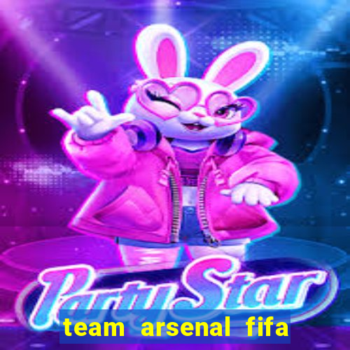 team arsenal fifa online 3