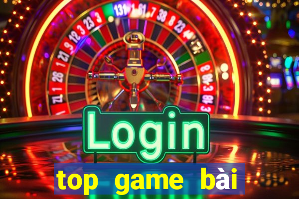 top game bài đổi thưởng uy tín 2021