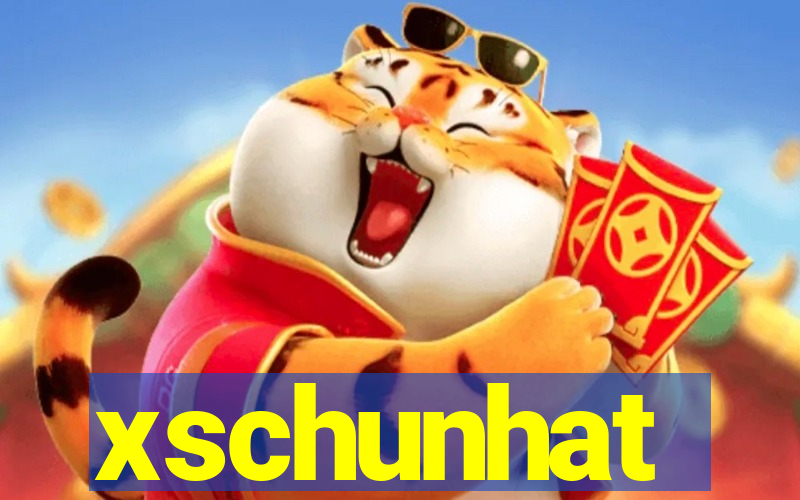 xschunhat