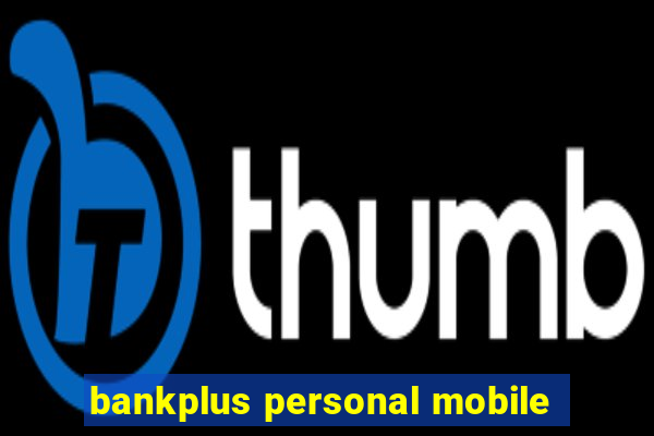 bankplus personal mobile