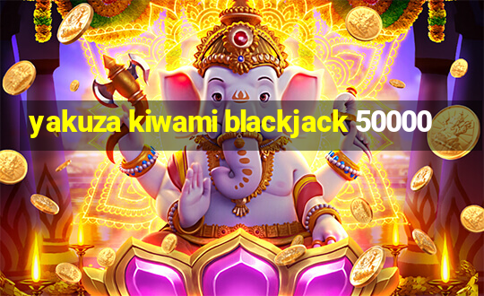 yakuza kiwami blackjack 50000