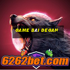 Game Bài Degan