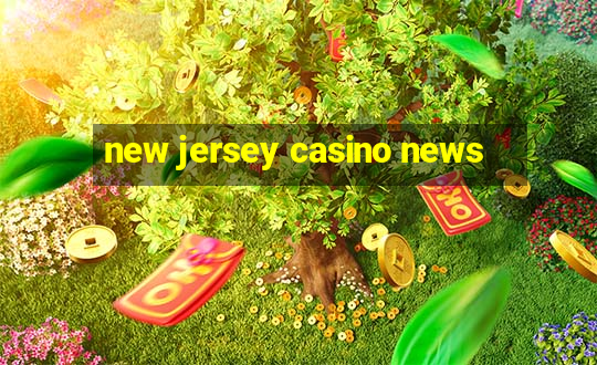 new jersey casino news