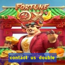 contact us double bubble slot