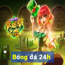 Bóng đá 24h