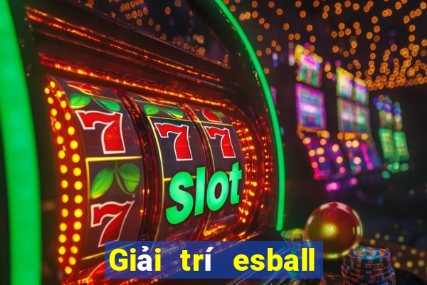 Giải trí esball Tải về