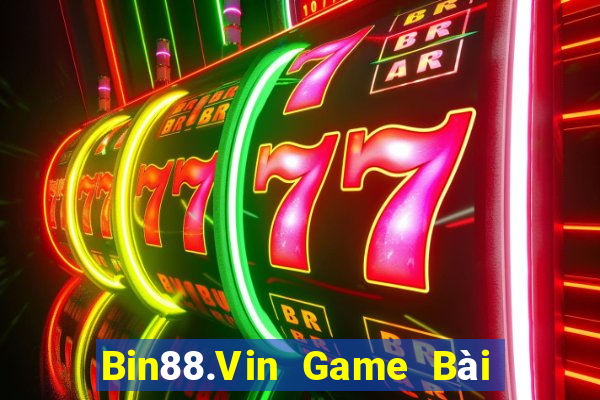 Bin88.Vin Game Bài Online Hay