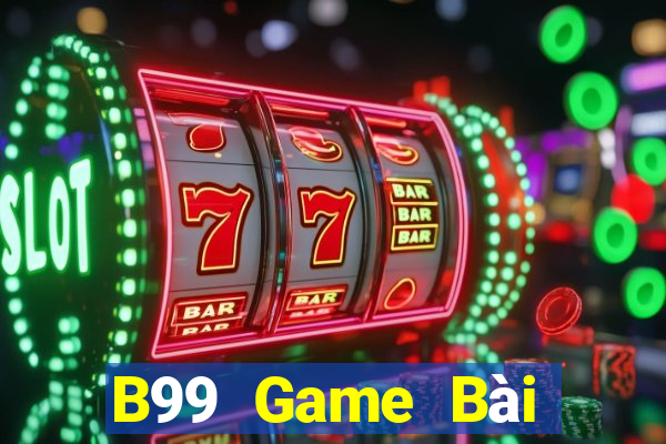 B99 Game Bài 52Fun Đổi Thưởng