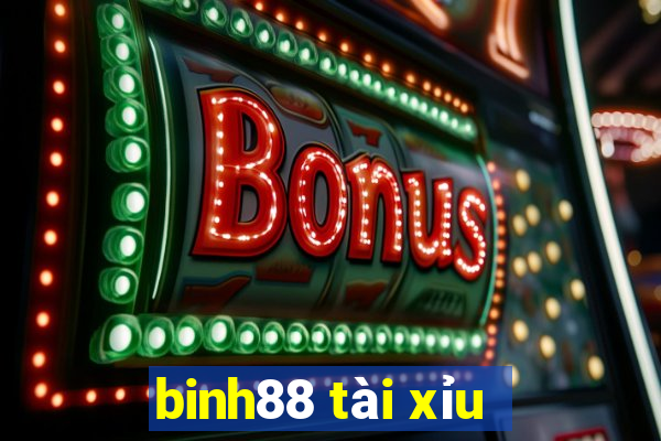 binh88 tài xỉu