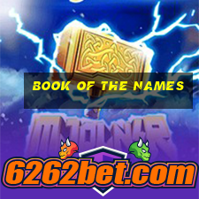 book of the names