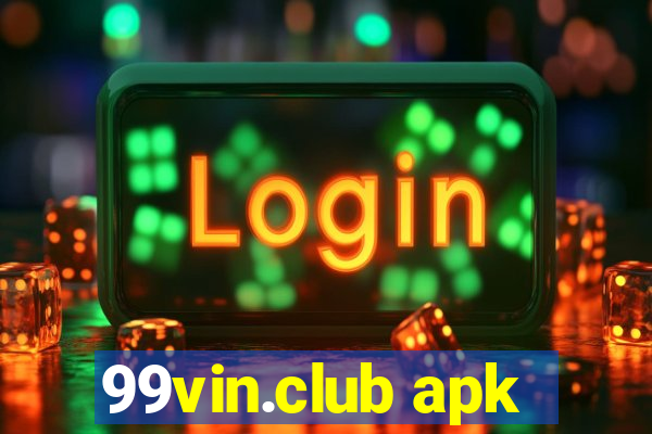 99vin.club apk