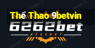 Thể Thao 9betvin