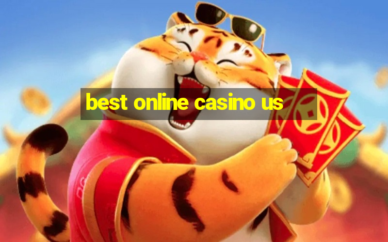 best online casino us