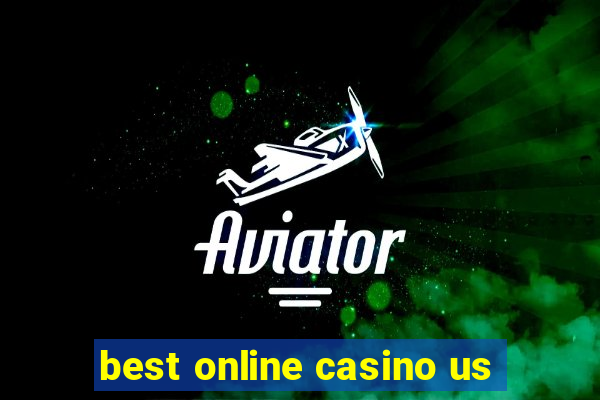 best online casino us