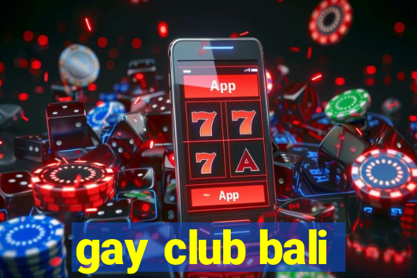 gay club bali