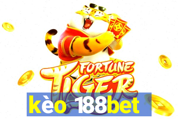 kèo 188bet