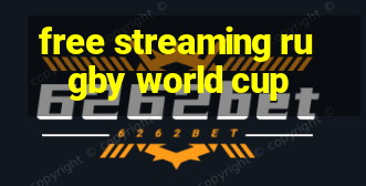 free streaming rugby world cup