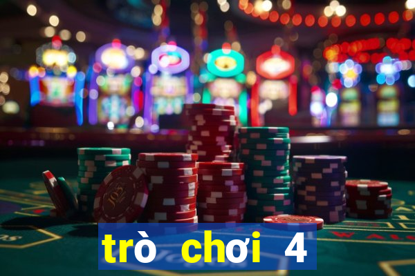 trò chơi 4 người vui