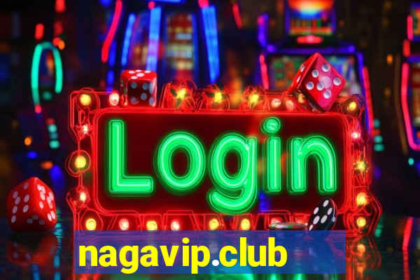 nagavip.club   cổng game quốc tế 2021