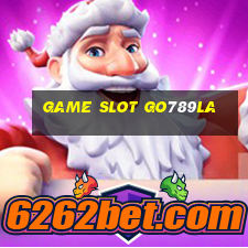 Game Slot Go789la