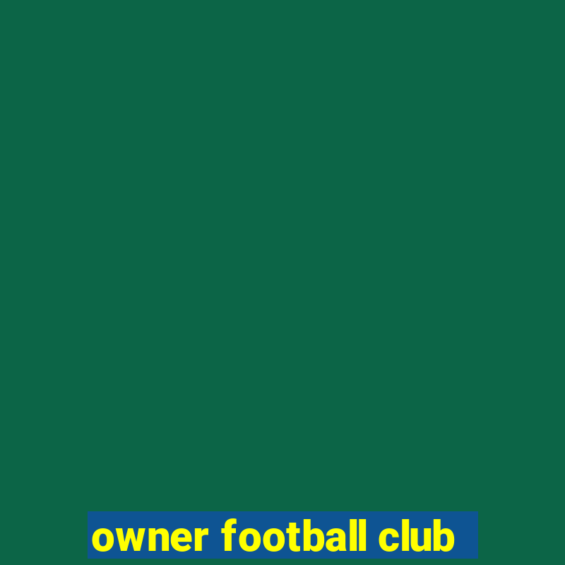 owner football club