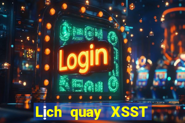 Lịch quay XSST ngày 30