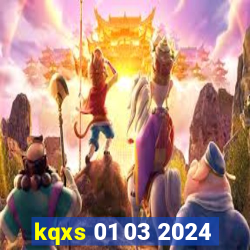 kqxs 01 03 2024