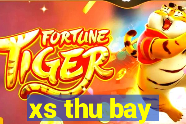 xs thu bay