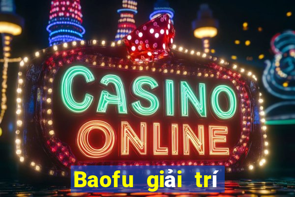 Baofu giải trí game bài