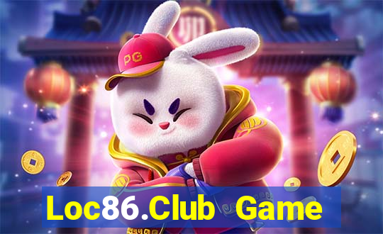 Loc86.Club Game Bài Slot Đổi Thưởng