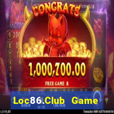 Loc86.Club Game Bài Slot Đổi Thưởng