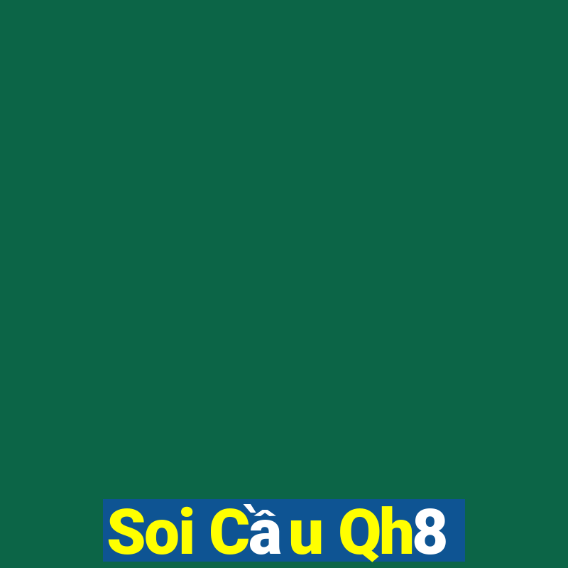 Soi Cầu Qh8