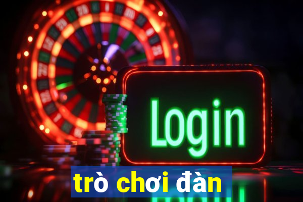 trò chơi đàn