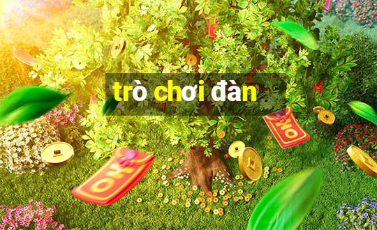 trò chơi đàn