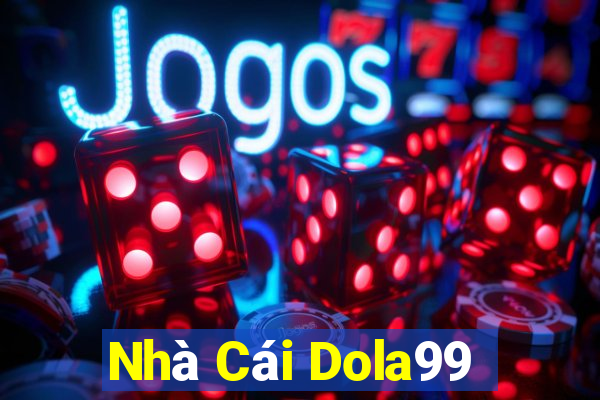 Nhà Cái Dola99