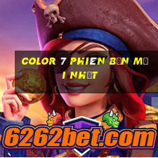 Color 7 phiên bản mới nhất