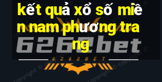 kết quả xổ số miền nam phương trang