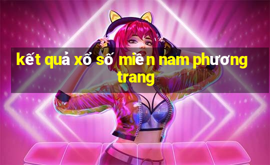 kết quả xổ số miền nam phương trang