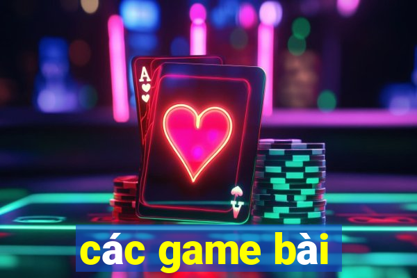 các game bài